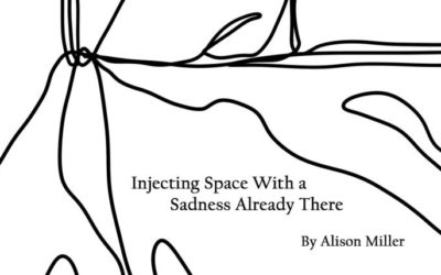 Injecting Space with a Sadness Already There