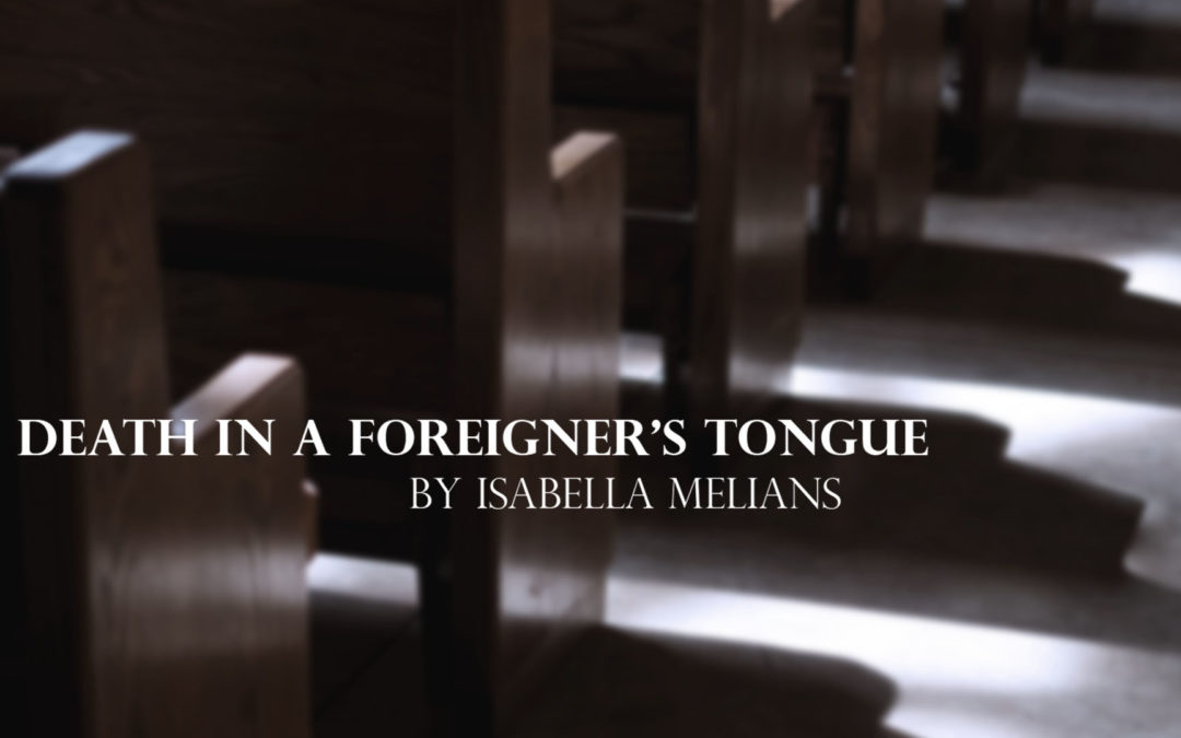 Death in a Foreigner’s Tongue
