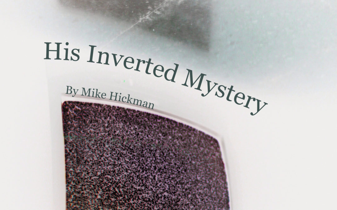 His Inverted Mystery
